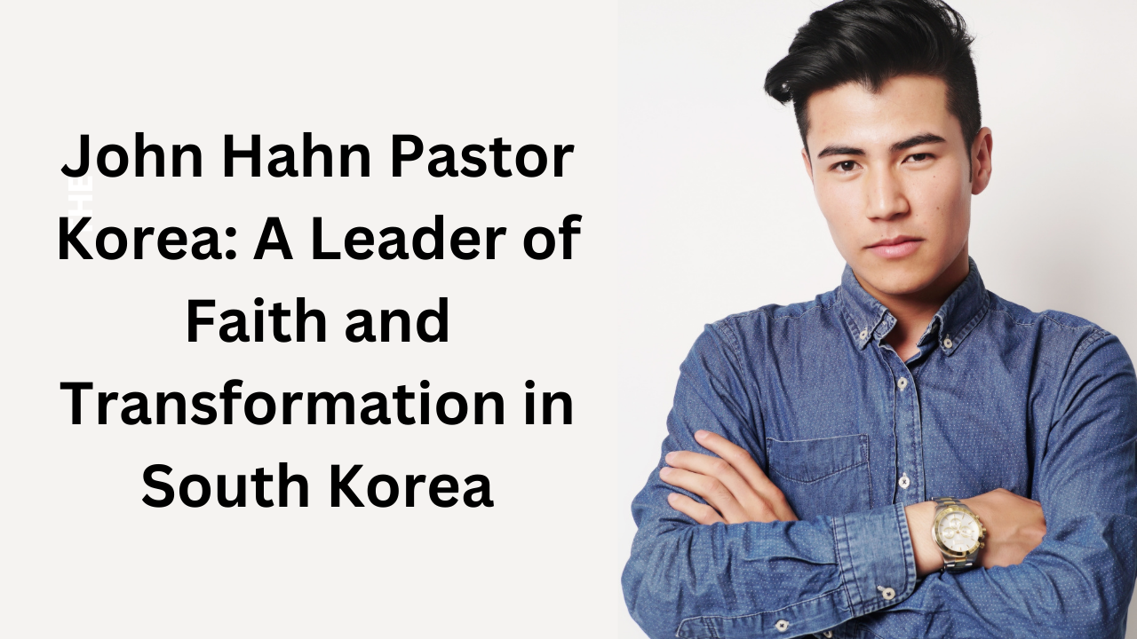 John Hahn Pastor Korea